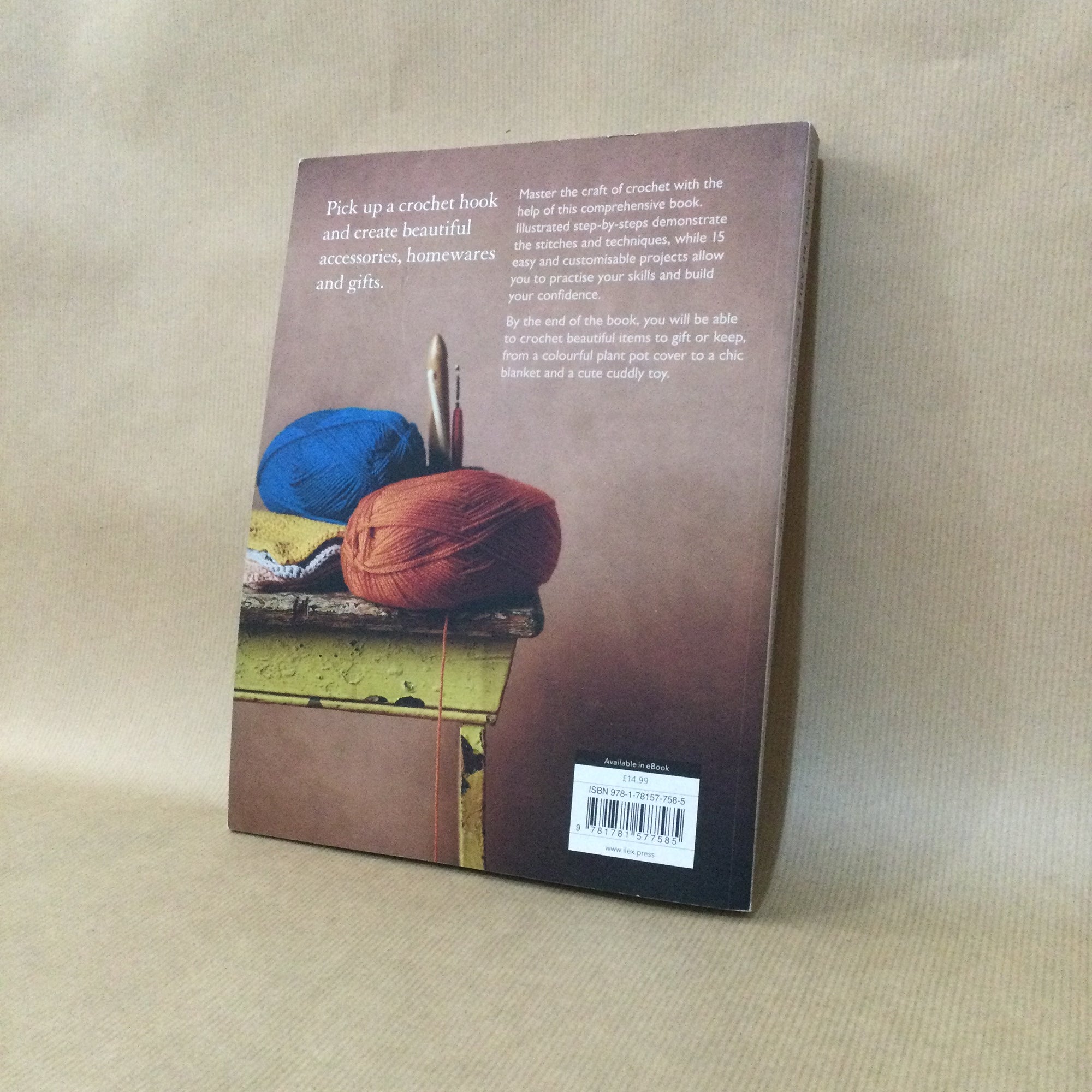 You will be able to CROCHET by the end of this book