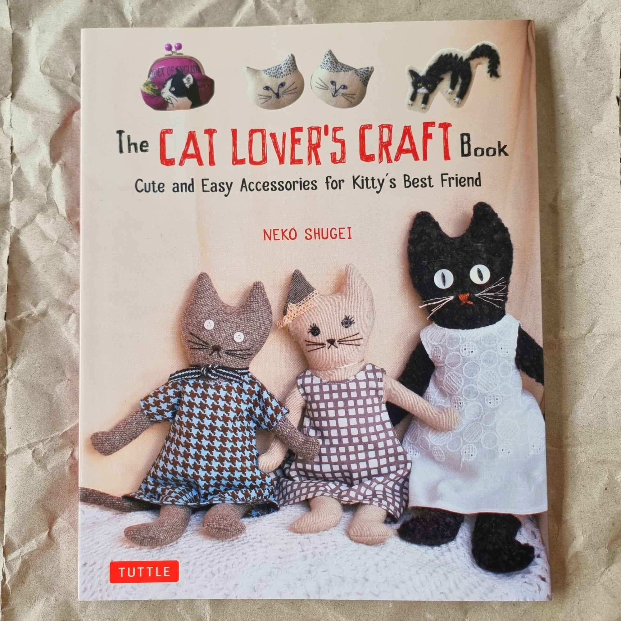 The Cat Lovers Craft Book