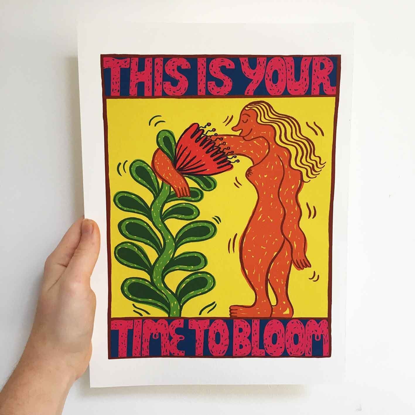 This is Your Time to Bloom ~ Giclée print